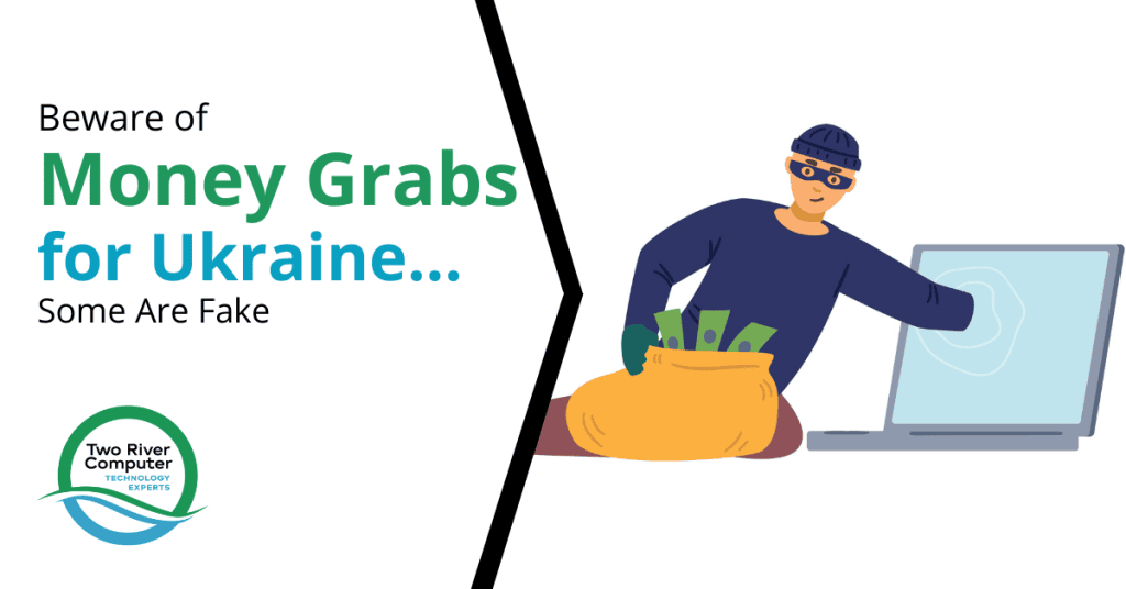 Beware of Money Grabs for Ukraine…Some Are Fake