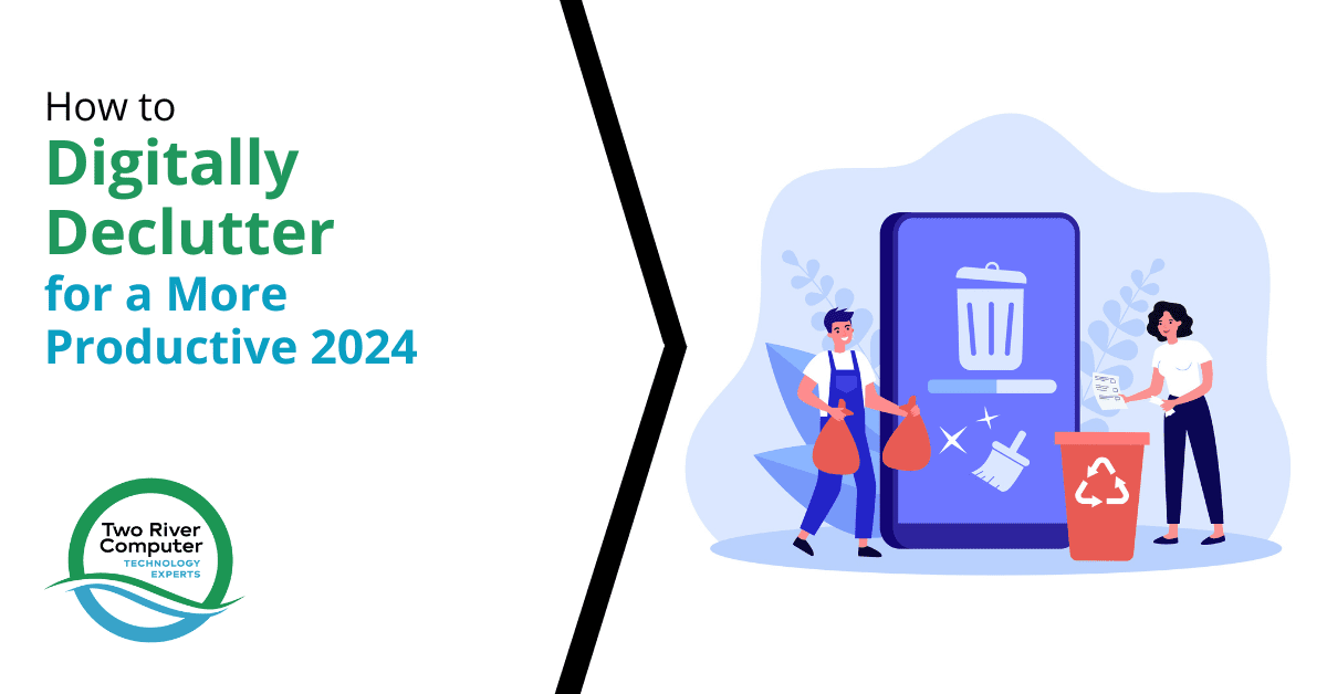 How to Digitally Declutter for a More Productive 2024