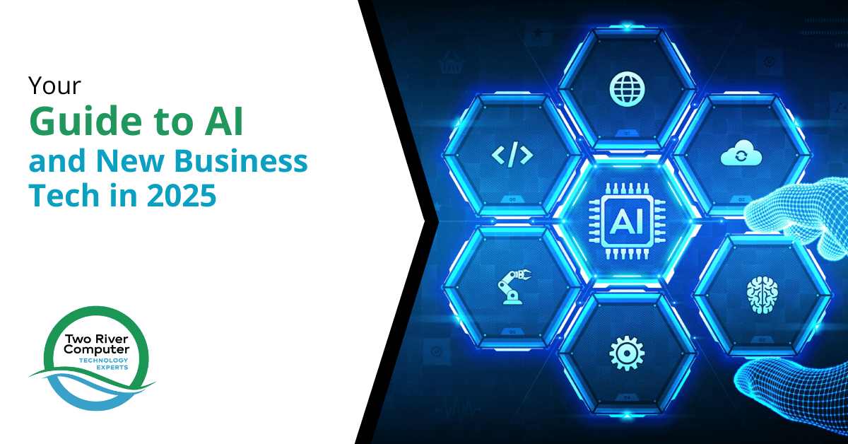 Your guide to AI and new business technology in 2025, featuring hexagonal icons representing AI, automation, and robotics, with Two River Computer logo.