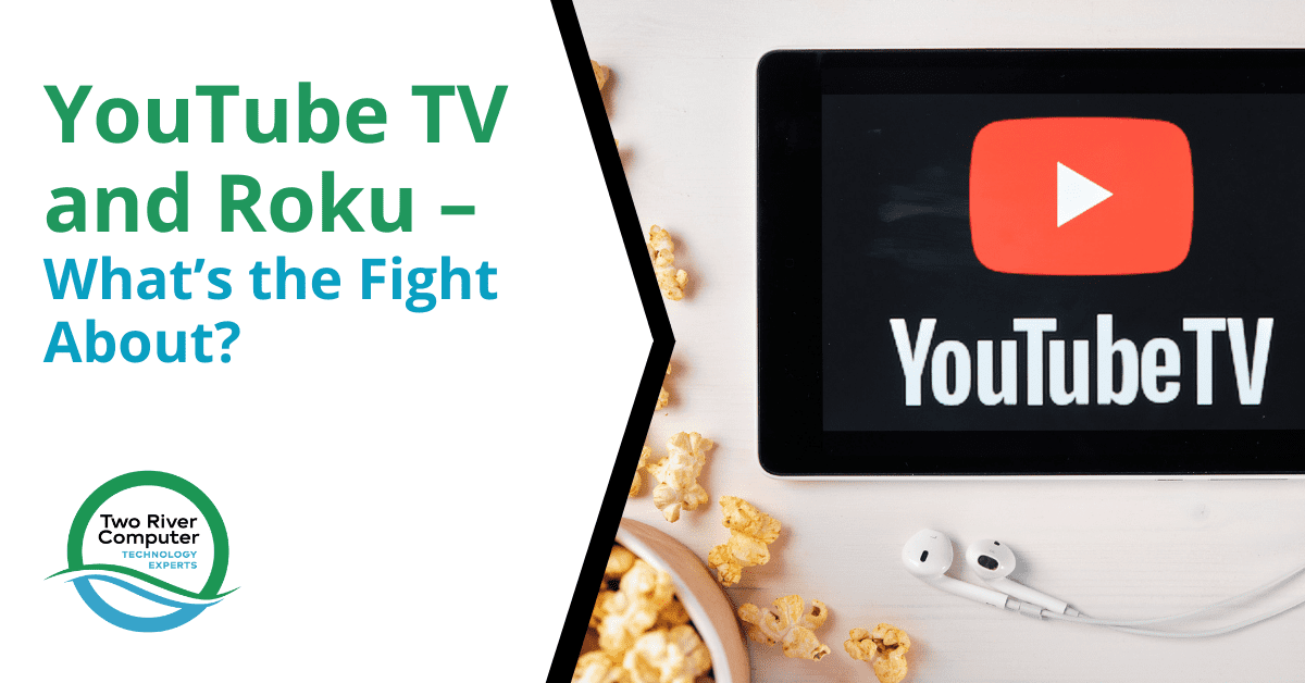 Youtube Tv And Roku What S The Fight About