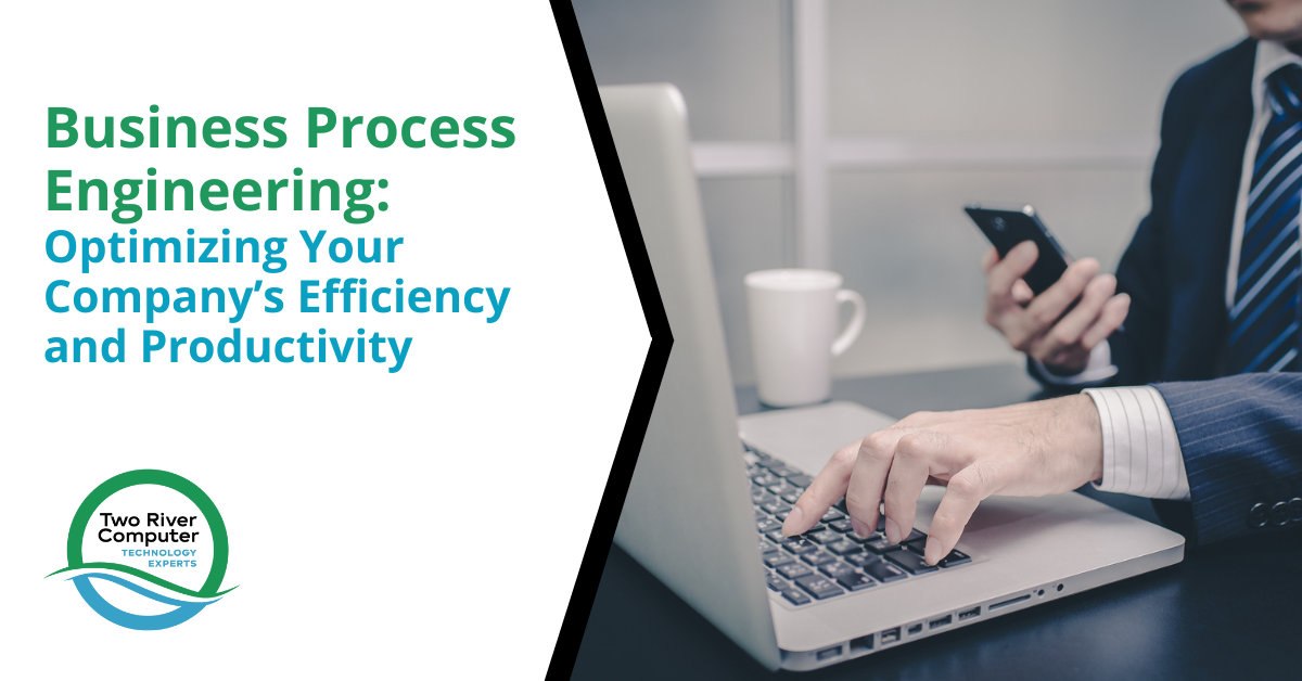 Business Process Engineering Optimizing Your Company's Efficiency and Productivity