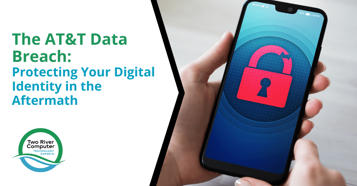 The AT&T Data Breach Protecting Your Digital Identity in the Aftermath