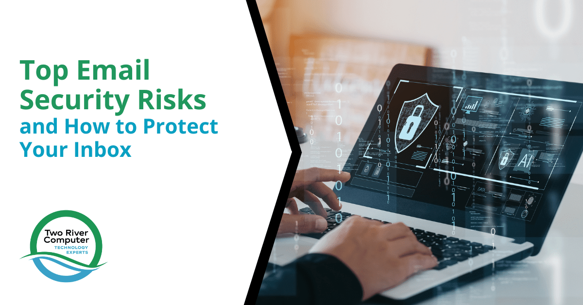 Top Email Security Risks and How to Protect Your Inbox
