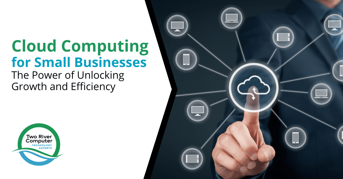 Cloud Computing for Small Businesses The Power of Unlocking Growth and Efficiency